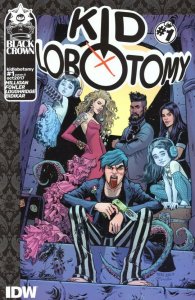 Kid Lobotomy #1 Cover A Comic Book 2017 - IDW