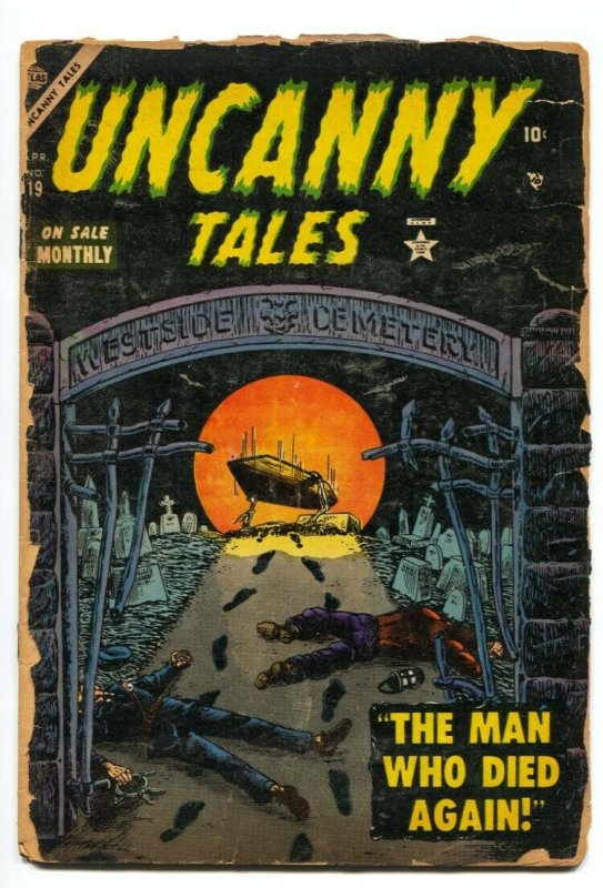 Uncanny Tales #19 comic book 1954- Atlas horror- Pre-code 