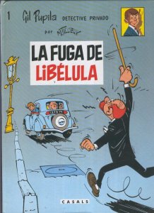 Gil Pupula detective privado numero 1: La fuga de libelula