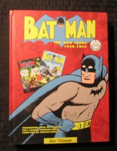 2015 BATMAN The War Years 1939-1945 by Roy Thomas HC VF- 7.5 Chartwell 304pgs