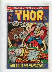 THOR #198 (4.0) WHEN DIES THE IMMORTAL!! 1972