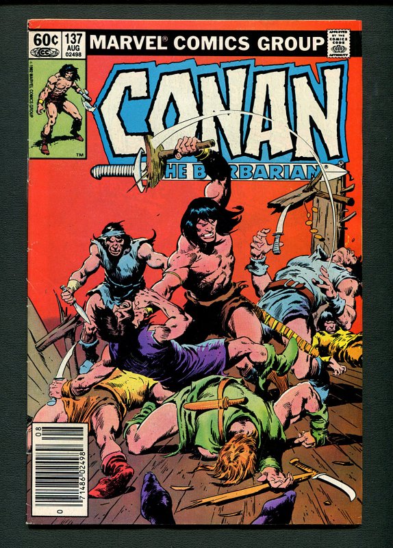 Conan the Barbarian #137 ( 5.0 VG-FN ) Newsstand / Buscema Cover / August 1982