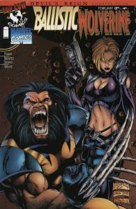 Ballistic/Wolverine #1 VF/NM; Image | save on shipping - details inside