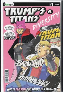 Trump's Titans vs. Diversity (2018)