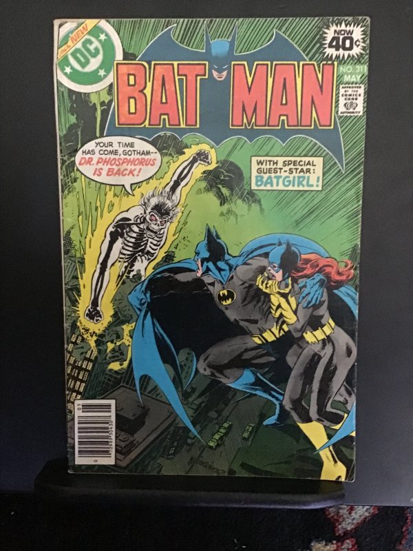 Batman #311 (1979)  high-grade Dr. Phosphorus and Batgirl cover!  VF+ wow,