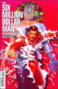 Six Million Dollar Man: Season Six 1-A Alex Ross Cover VF/NM