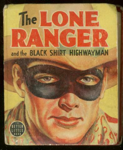 LONE RANGER #1450-BIG LITTLE BOOK-BLACK SHIRT HIGWAYMAN VG