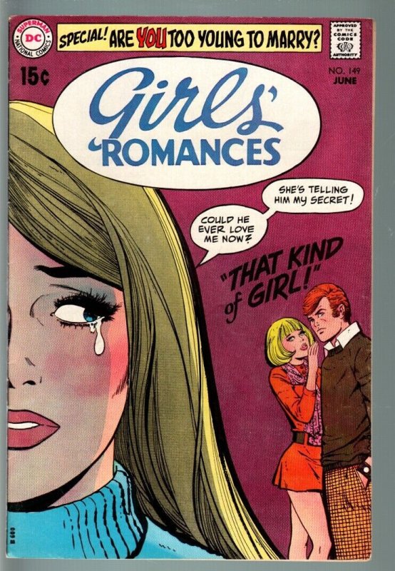 GIRLS' ROMANCES #149-D.C. ROMANCE-SILVER AGE-TOO YOUNG TO MARRY?-VF VF