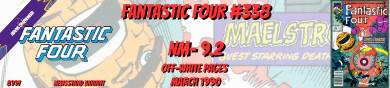 Fantastic Four 338 NM- 9.2 Newsstand Marvel 1990