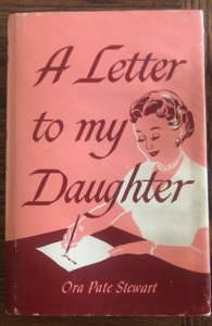 A letter to my daughter, STEWART signed, 1973