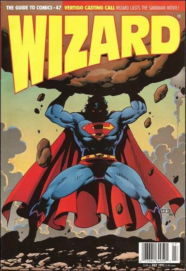 Wizard: The Comics Magazine #47 (Newsstand) FN ; Wizard | Superman