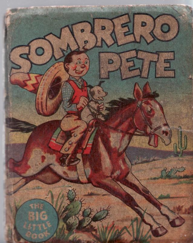 SOMBRERO PETE-1936-BIG LITTLE BOOK-WHITMAN-1136 - RARE G