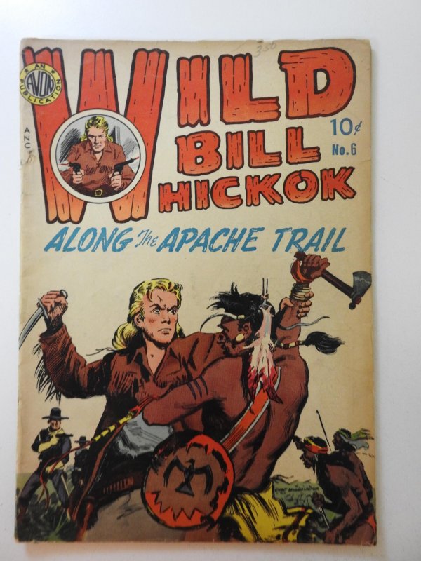 Wild Bill Hickok #6 (1951) Along The Apache Trail! Solid VG Condition!