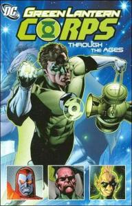 Green Lantern Corps (2006 series) Through the Ages TPB #1, NM + (Stock photo)