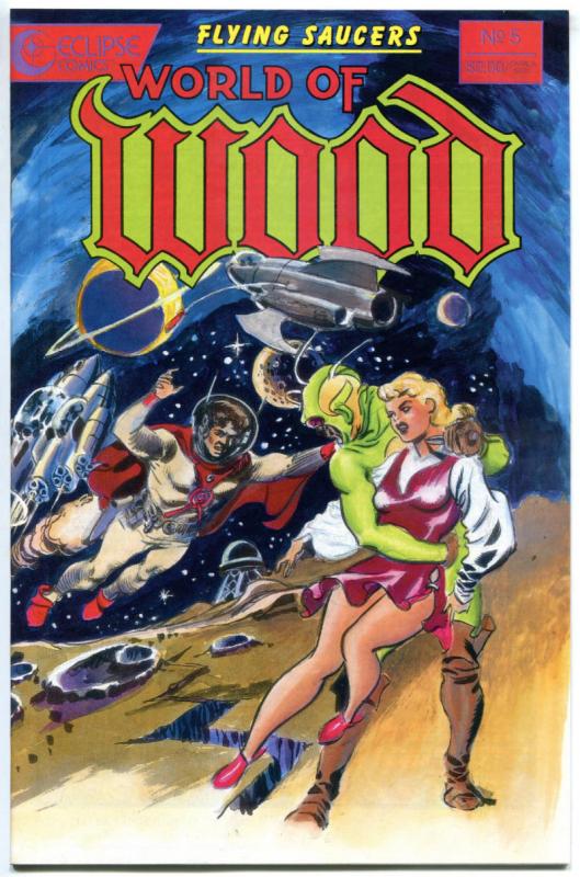 WORLD of WOOD #5, VF, Wally Wood, Flying Saucers, 1989, more indies in store
