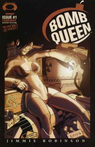 Bomb Queen #1 VF/NM ; Image | Jimmie Robinson 1st Appearance