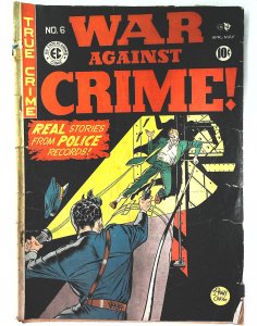 War Against Crime! (1948 series)  #6, Good+ (Actual scan)