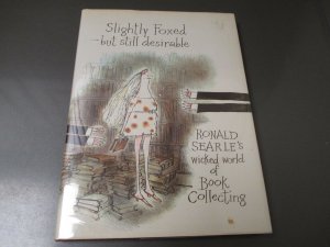 1989 Slightly Foxed but Still Desirable: Ronald Searle's Wicked World HC/DJ VF+