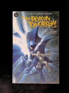 Batman  Green Arrow Poison Tomorrow #1  DC Comics 1992 VF+