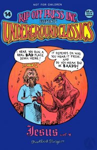 Underground Classics #14 VF/NM ; Rip Off | Jesus Vol. 4 Foolbert Sturgeon