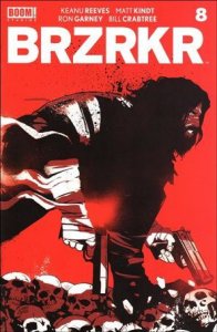 BRZRKR 8-A Lee Garbett Cover VF/NM