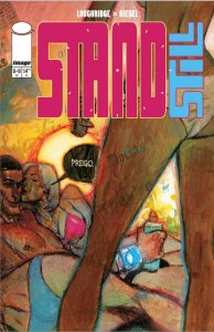 Standstill #6 Cover A or B (Pick a Variant) Bagged & Boarded (Image Comics 2025)