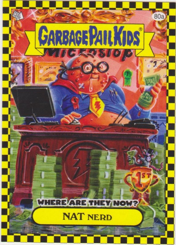 2010 Garbage Pail Kids  #80a- Nat Nerd