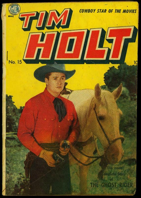 Tim Holt #15 1950- 5th Ghost Rider- ME Golden Age Western FAIR