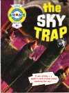 The Sky Trap