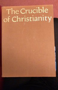 The crucible of Christianity, Toynbee,1969,368p