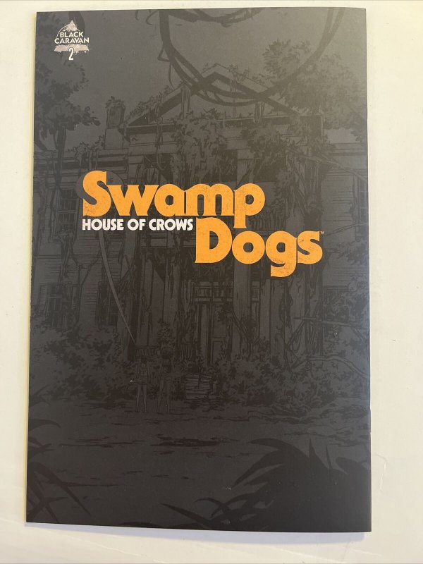 Swamp Dogs House of Crows #2 Webstore Variant Black Caravan Scout Comics Rare 