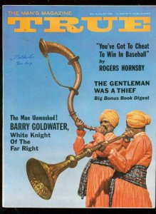 TRUE MAGAZINE AUG 1961-ROGERS HORNSBY-BARRY GOLDWATER FN