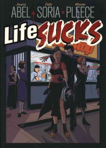 Life Sucks TPB #1 FN ; First Second | Jessica Abel - Vampire