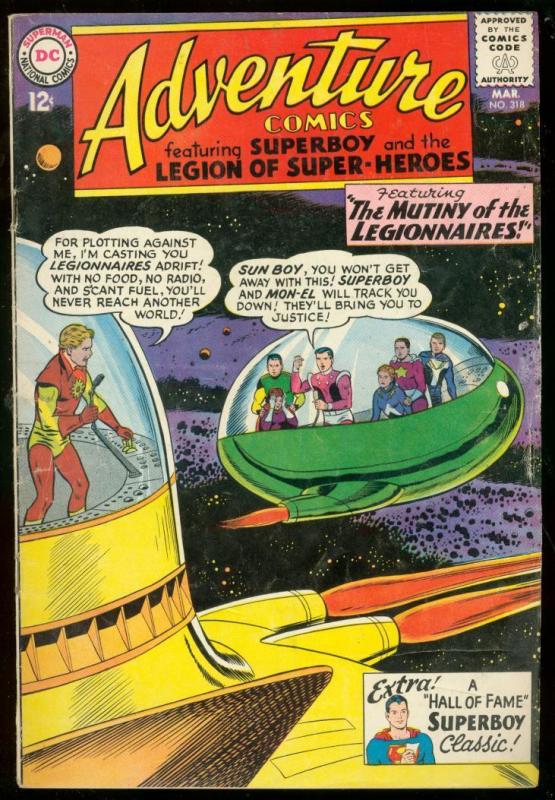 ADVENTURE COMICS #318-SUPERBOY-SPACESHIP COVER-LEGION-very good VG