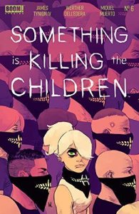 Something is Killing the Children #6 (2020)