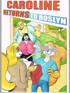 Caroline Returns to Roslyn