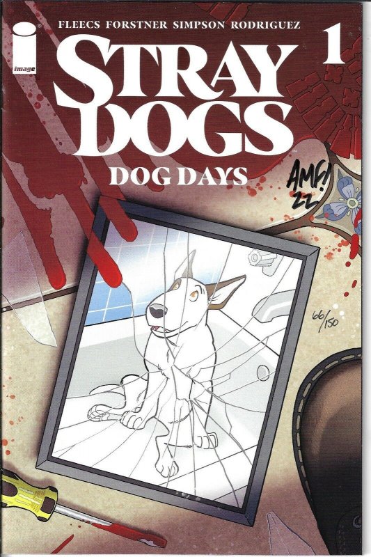 Stray Dogs: Dog Days #1 2022 Fleecs With COA 66/150 Cover A Image Comics EB100