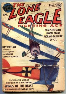 Lone Eagle Pulp April 1939- Haywire Ace- Wings of the Beast 