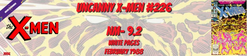 Uncanny X-Men 226 NM- 9.2 Marvel 1988