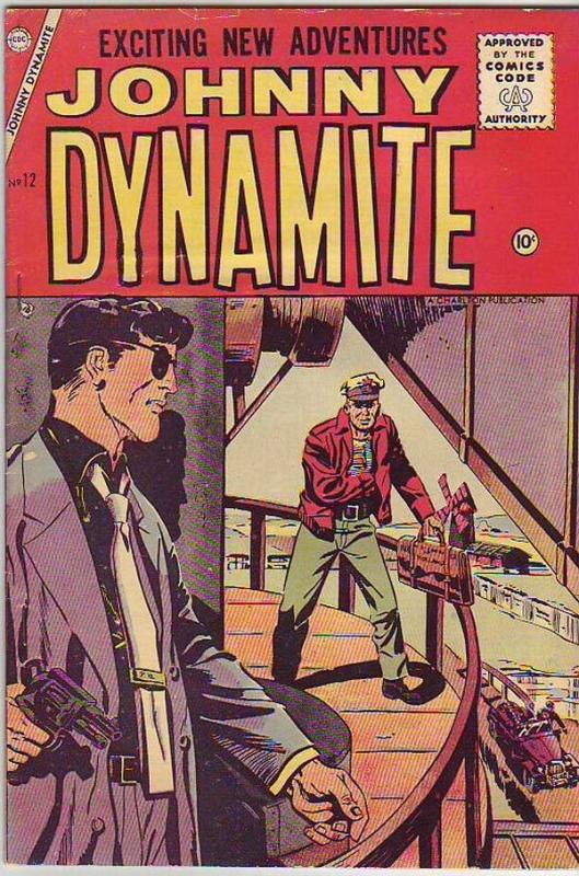Johnny Dynamite #12 (Oct-55) VF+ High-Grade Johnny Dynamite