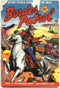 BORDER PATROL #1-1951-PRE CODE VIOLENCE-CRIME-SMUGGLING-CANADIAN VARIANT 