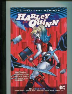 HARLEY QUINN: VOL. 3--RED MEAT (VF) CONNER!! PALMIOTTI!! 2017