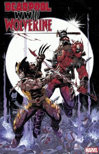 DEADPOOL & WOLVERINE: WWIII #1 KUBERT 2ND PRINT VAR (PRESALE 6/12/24)