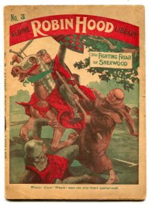 Robin Hood Library #3 Dime Novel- Fighting Friar of Sherwood