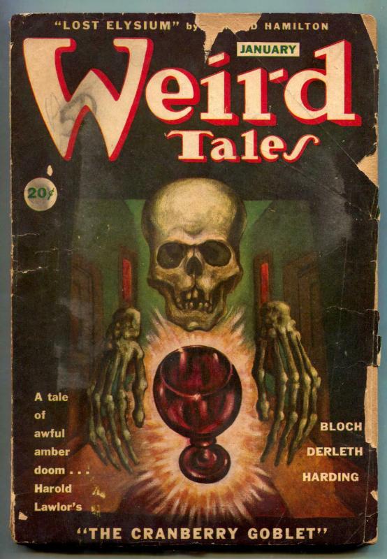 Weird Tales January 1946- Skull cover- Cranberry Goblet FAIR