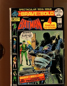 Brave & The Bold #100 - Warrior In A Wheel Chair! (4.0) 1972