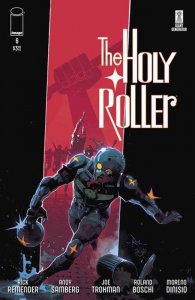 Holy Roller #6 (Of 9) Cover A Roalnd Boschi & Moreno Dinisio(Subscription)