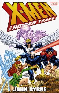 X-Men: The Hidden Years TPB #1 VF/NM ; Marvel | John Byrne