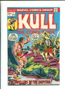 KULL THE CONQUEROR #7 - DWELLERS IN THE DEPTHS (4.5) 1973
