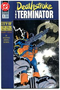 DEATHSTROKE the TERMINATOR #6, NM, Marv Wolfman, 1991, Batman, more in store